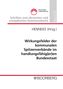 Wirkungsfelder der kommunalen Spitzenverbände im handlungsfähig(er)en Bundesstaat, Buch