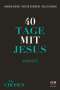 Amanda Jenkins: 40 Tage mit Jesus, Buch