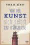 Thomas Härry: Von der Kunst, sich selbst zu führen, Buch