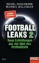 Rafael Buschmann: Football Leaks 2, Buch, Buch