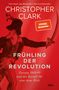 Christopher Clark: Frühling der Revolution, Buch