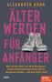 Alexander Kühn: Älterwerden für Anfänger, Buch
