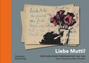"Liebe Mutti!" Postcards from Theresienstadt 1943-1944 with artworks by Inbar Chotzen, Buch