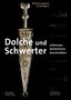 Ulrike Weller: Dolche und Schwerter, Buch