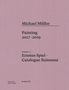 Martin Engler: Michael Müller. Ernstes Spiel. Catalogue Raisonné Vol. 1.2, Buch