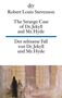 Robert Louis Stevenson: Der seltsame Fall des Dr. Jekyll und Mr. Hyde / The Strange Case of Dr. Jekyll and Mr. Hyde, Buch