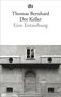 Thomas Bernhard: Der Keller, Buch, Buch