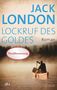 Jack London: Lockruf des Goldes, Buch, Buch