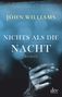 John Williams: Nichts als die Nacht, Buch