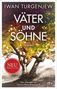 Iwan S. Turgenjew: Väter und Söhne, Buch, Buch