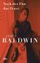 James Baldwin: Nach der Flut das Feuer, Buch