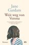 Jane Gardam: Weit weg von Verona, Buch
