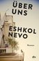 Eshkol Nevo: Über uns, Buch