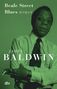 James Baldwin: Beale Street Blues, Buch