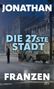 Jonathan Franzen: Die 27ste Stadt, Buch