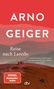 Arno Geiger: Reise nach Laredo, Buch