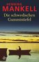 Henning Mankell: Die schwedischen Gummistiefel, Buch