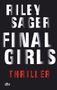 Riley Sager: Final Girls, Buch