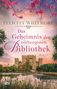 Felicity Whitmore: Das Geheimnis der verborgenen Bibliothek, Buch