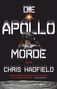 Chris Hadfield: Die Apollo-Morde, Buch