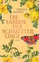 Rebecca Michéle: Die Farben der Schmetterlinge, Buch