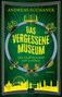 Andreas Suchanek: Das vergessene Museum, Buch