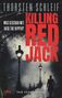 Thorsten Schleif: Killing Red Jack, Buch