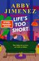 ABBY JIMENEZ - LIFE'S TOO SHORT. Das Leben ist zu kurz, um nicht zu lieben. Illustration: Paar auf Sofa, Hund auf Boden., Buch