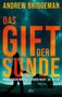Andrew Bridgeman: "Das Gift der Sünde." Silhouette mit Pistole, Gebäude im Hintergrund, düsterer Himmel. Thriller bei dtv., Buch