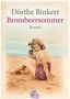 Dörthe Binkert: Brombeersommer. Großdruck, Buch