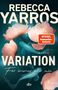 Rebecca Yarros: Variation - Für immer oder nie, Buch