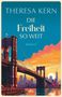 Theresa Kern: Die Freiheit so weit, Buch