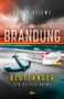„Die Brandung“, „Blutfänger: Ein Ostsee-Krimi“. Ein Anker am Strand, düsterer Himmel, Logo mit Flaggen-Elementen., Buch