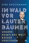 Dirk Brockmann: Im Wald vor lauter Bäumen, Buch