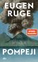 Eugen Ruge: Pompeji oder Die fünf Reden des Jowna, Buch