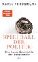Hauke Friederichs: Spielball der Politik, Buch