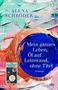 "Mein ganzes Leben, Öl auf Leinwand, ohne Titel" steht auf einem farbenfrohen abstrakten Hintergrund in Pastellfarben., Buch