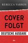 "Rebecca Yarros", "COVER FOLGT", "DEUTSCHE AUSGABE", "dtv". Rotes und schwarzes Design mit stilisierten Drachen an den Seiten.