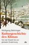 Wolfgang Behringer: Kulturgeschichte des Klimas, Buch