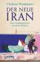 Charlotte Wiedemann: Der neue Iran, Buch