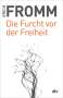 Erich Fromm: Die Furcht vor der Freiheit, Buch
