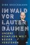 Dirk Brockmann: Im Wald vor lauter Bäumen, Buch