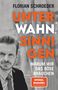 Florian Schroeder: Unter Wahnsinnigen, Buch