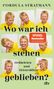 Cordula Stratmann: Wo war ich stehen geblieben?, Buch, Buch