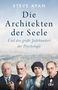 "Steve Ayan, Die Architekten der Seele. Und das große Jahrhundert der Psychologie. Vier Personen vor einer Stadtansicht.", Buch