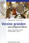 Wolfgang Pfeffer: Vereine gründen und erfolgreich führen, Buch