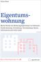 Oliver Elzer: Eigentumswohnung, Buch, Buch