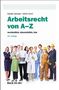 Günter Schaub: Arbeitsrecht von A-Z, Buch