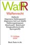 : Waffenrecht. WaffR, Buch