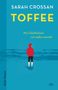 Sarah Crossan: Toffee, Buch